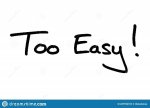 too easy 2.jpg