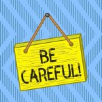 be careful 3.jpg